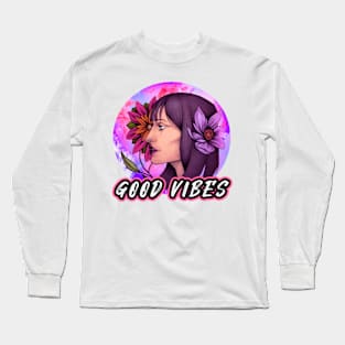 Good Vibes Beautiful Girl Flower Long Sleeve T-Shirt